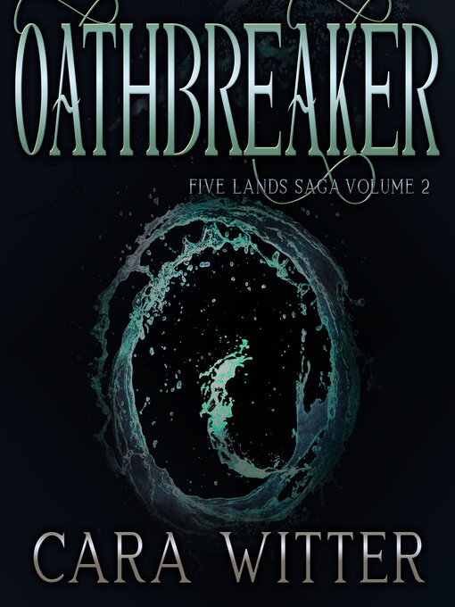 Title details for Oathbreaker by Cara Witter - Available